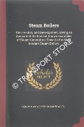 Steam Boilers - Their History and Development [1905] by POWLES, H.H.P.